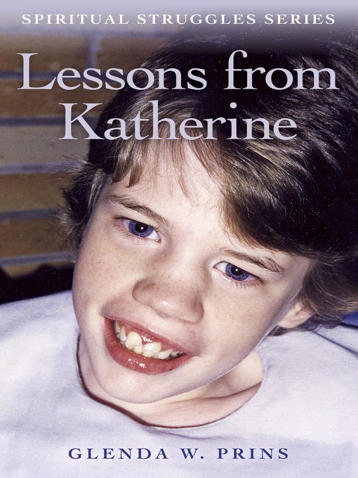 Title details for Lessons from Katherine by Glenda W Prins - Available